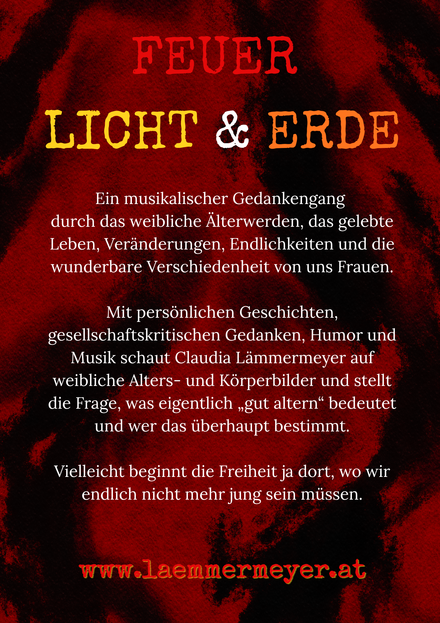 zwischen feuer, licht & erde geschichten, gedanken & musik über frauen, das Älterwerden und die freiheit, es auf die eigene art zu tun was heißt eigentlich „gut altern“ – und wer bestimmt das mit